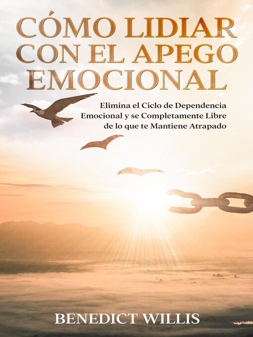 Title details for Cómo Lidiar con el Apego Emocional by Benedict Willis - Available